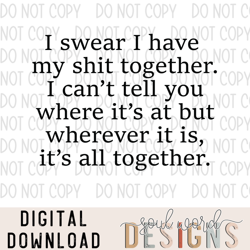 Sh*t Together - DIGITAL DOWNLOAD