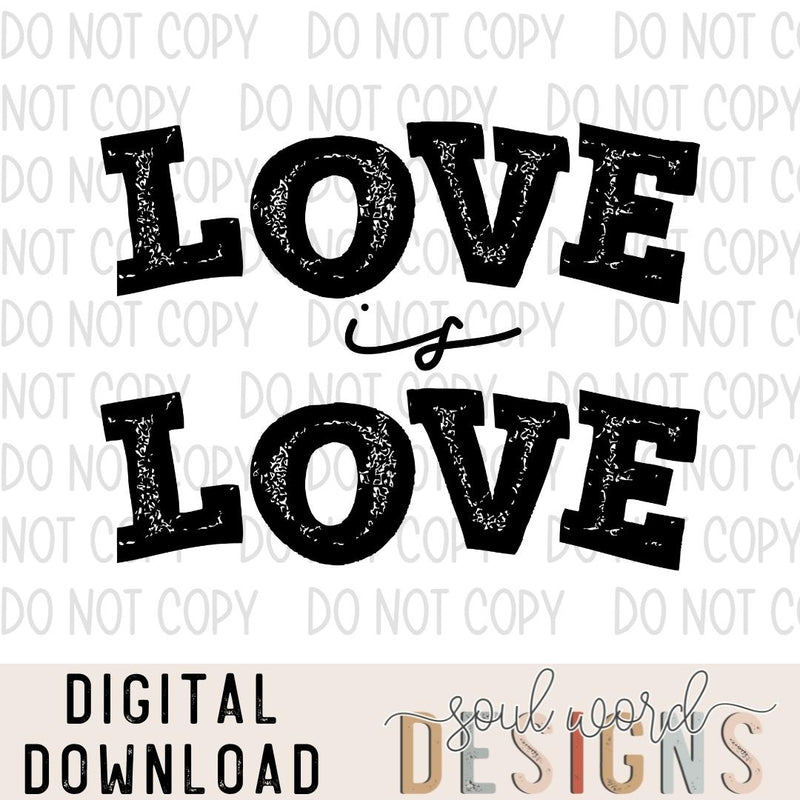 Love Is Love Single Color - DIGITAL DOWNLOAD