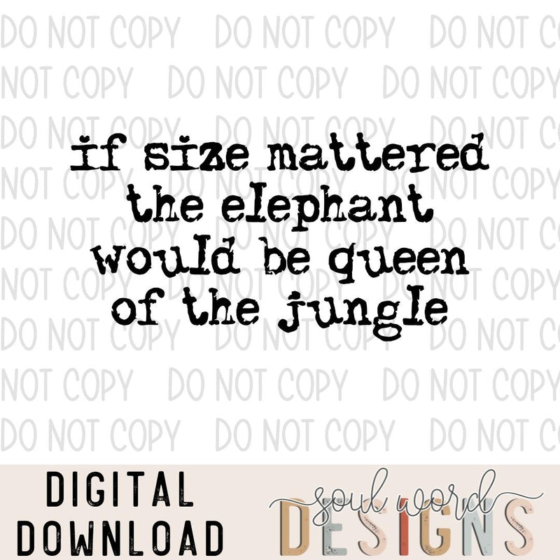 If Size Mattered - DIGITAL DOWNLOAD